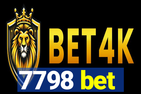 7798 bet